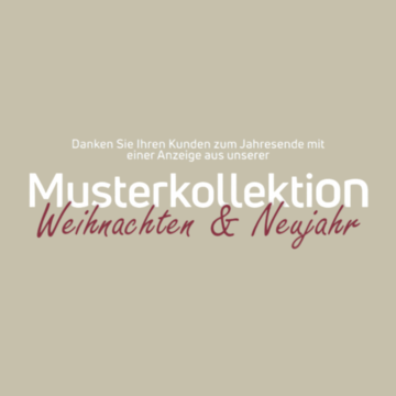 Weihnachtsanzeige, Weihnachten, Neujahr, Weihnachtskollektion Beiger Hintergrund mit weißer Druckschrift "Danken Sie Ihren Kunden zum Jahresende mit einer Anzeige aus unserer Musterkollektion", in roter Schreibschrift davor: "Weihnachten & Neujahr"