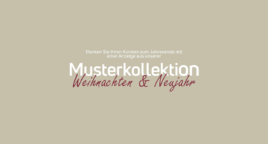 Beiger Hintergrund mit weißer Druckschrift "Danken Sie Ihren Kunden zum Jahresende mit einer Anzeige aus unserer Musterkollektion", in roter Schreibschrift davor: "Weihnachten & Neujahr"